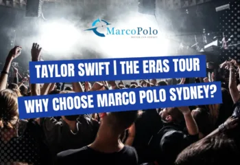 why-choose-marco-polo-sydney-taylor-swift