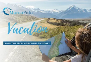 Road trip from Melbourne to Sydney at Marco Polo